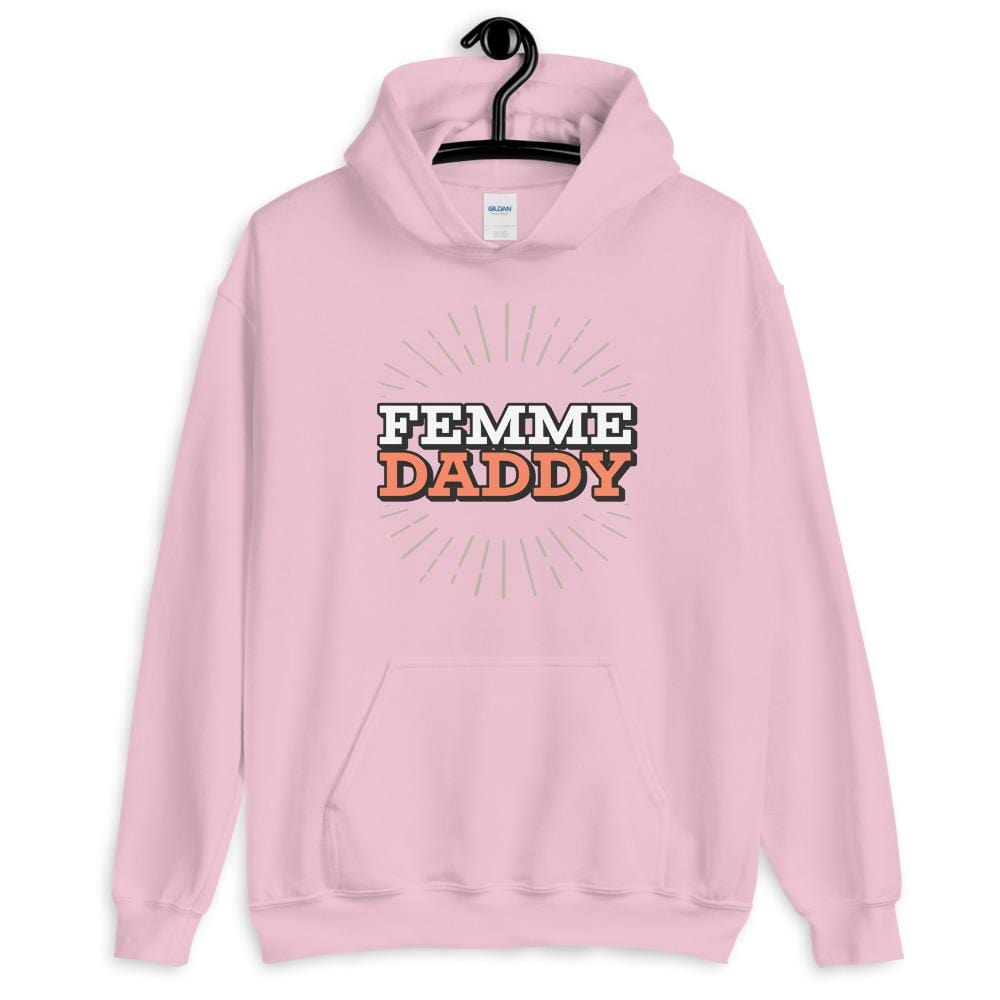Femme Daddy Hoodie (Unisex)