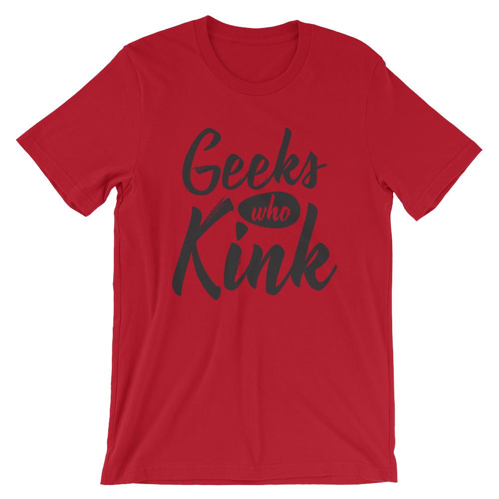 Geeks Who Kink T-Shirt (Unisex) (Black Lettering)