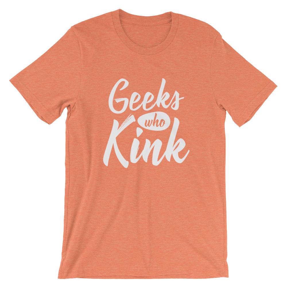 Geeks Who Kink T-Shirt (Unisex) (White Lettering)