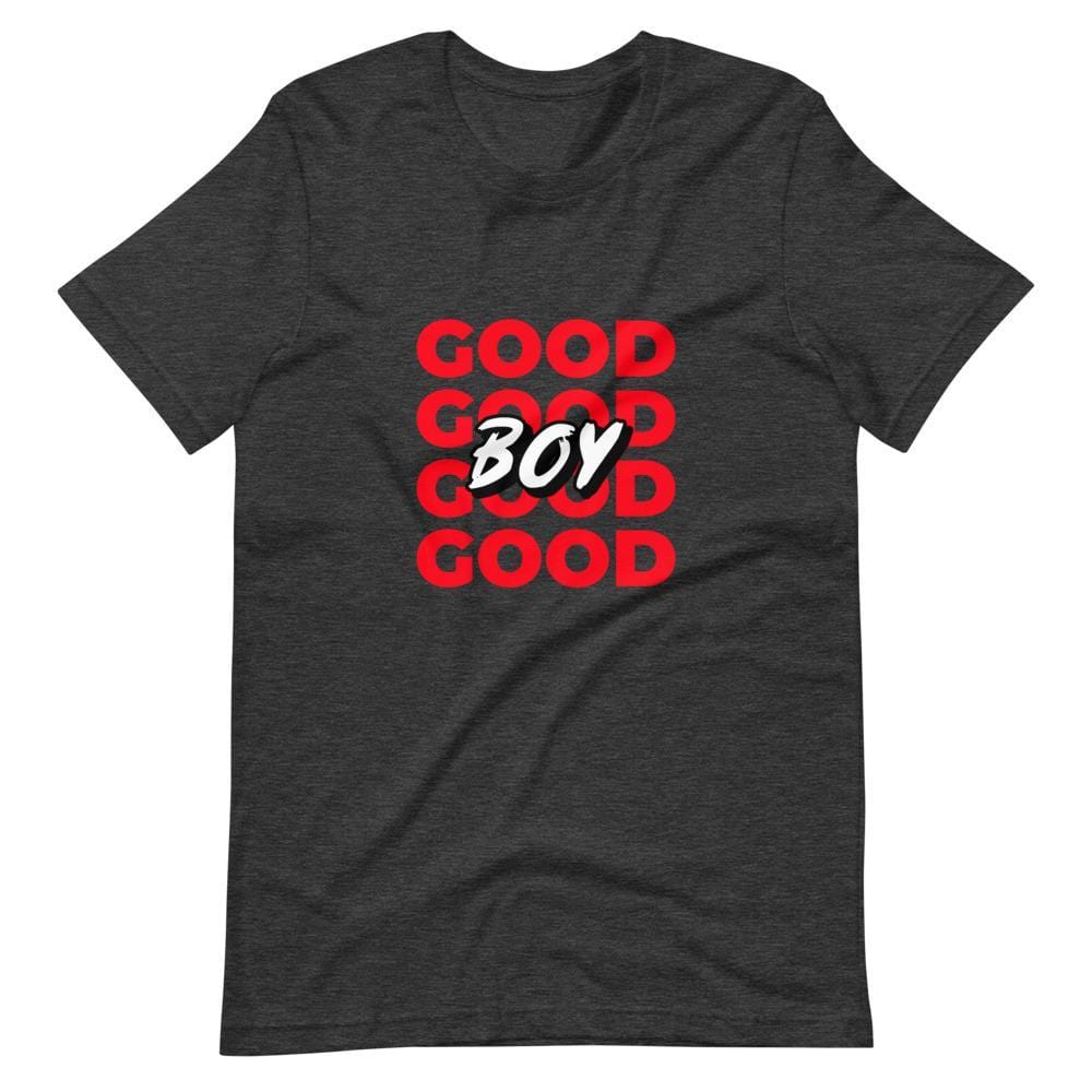 Good Boy T-Shirt (Unisex)