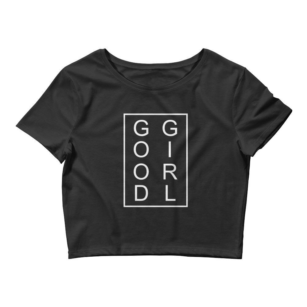 Good Girl (White Lettering) (Crop Top)