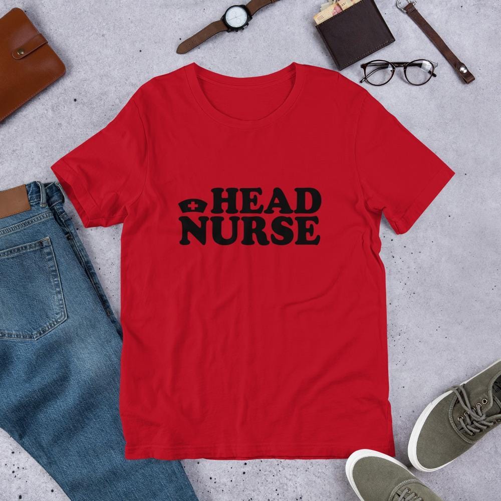 Head Nurse T-Shirt (Unisex)
