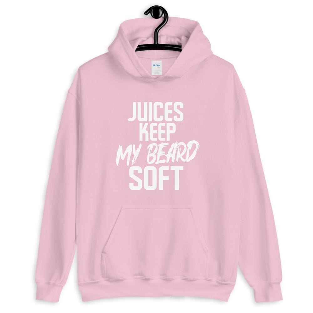 Juices Keep my Beard Soft Hoodie (Unisex)