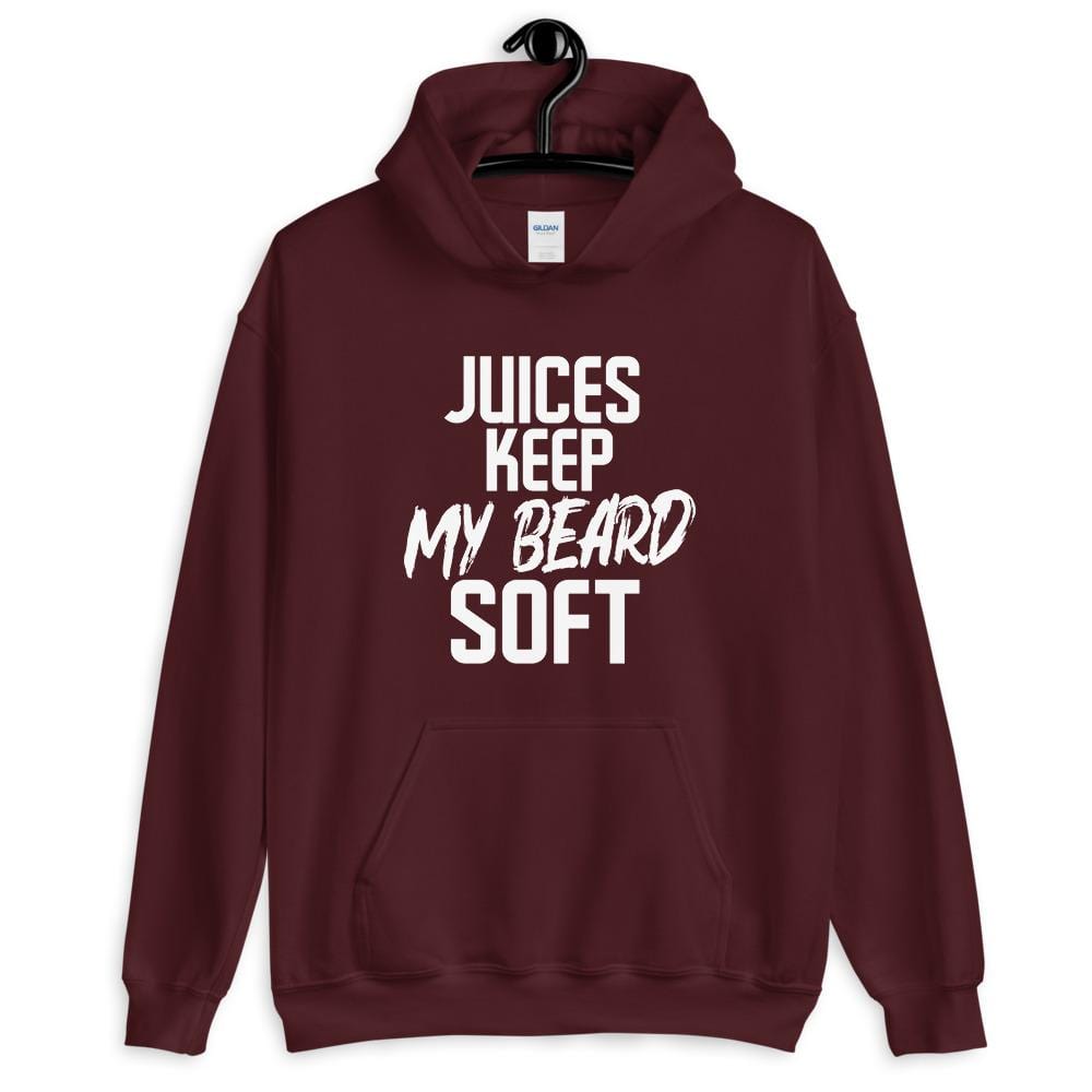 Juices Keep my Beard Soft Hoodie (Unisex)