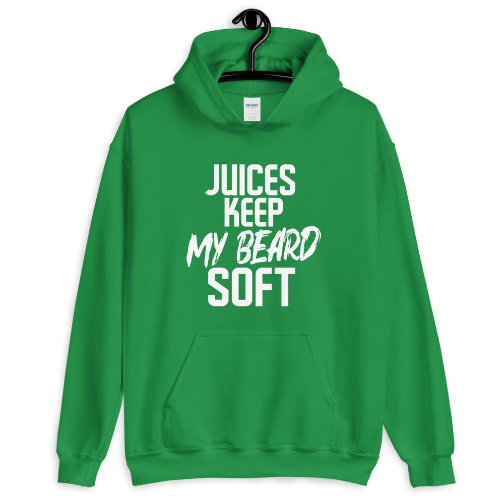 Juices Keep my Beard Soft Hoodie (Unisex)
