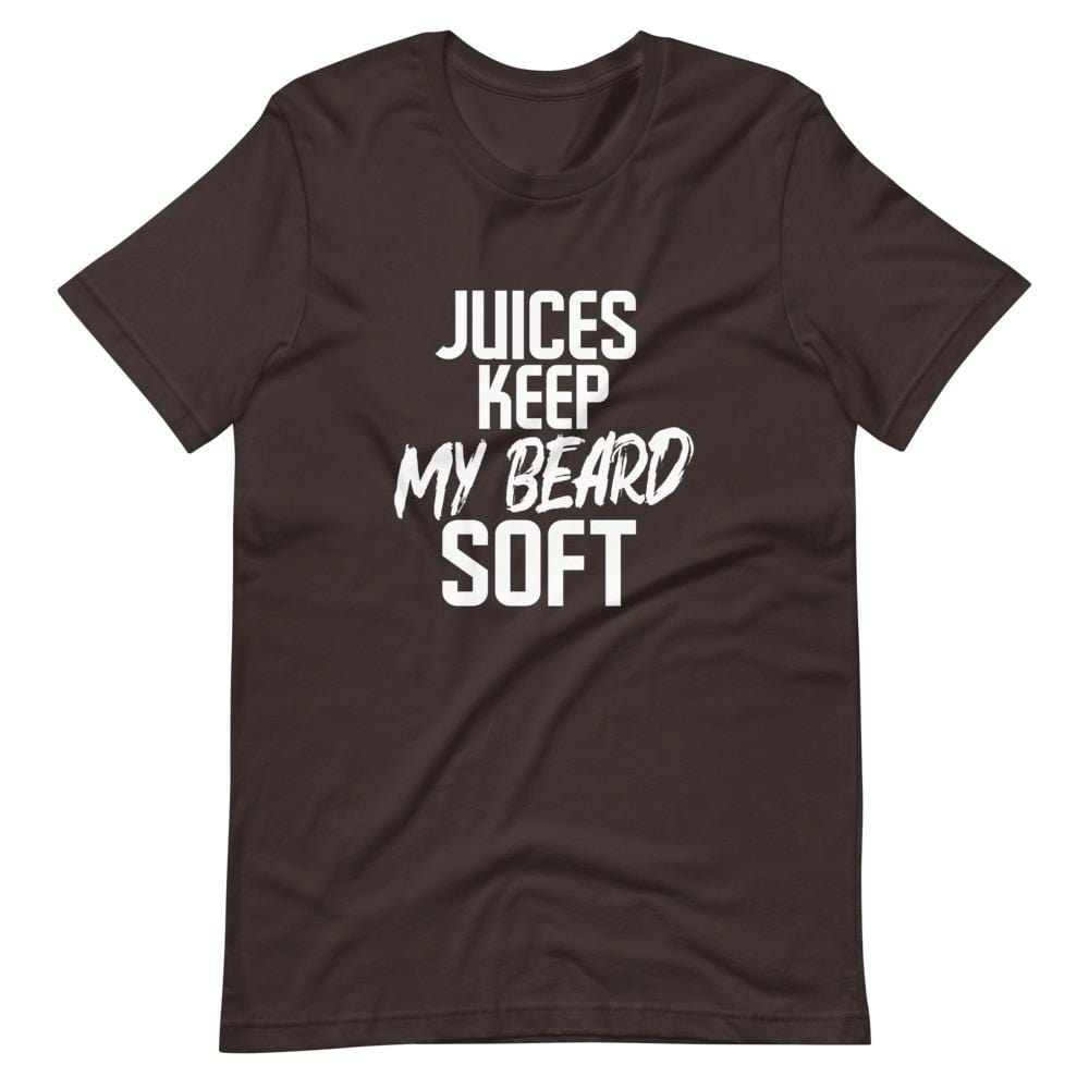 Juices Keep My Beard Soft T-Shirt (Unisex)