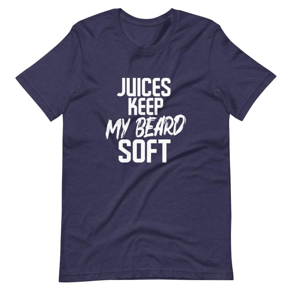 Juices Keep My Beard Soft T-Shirt (Unisex)