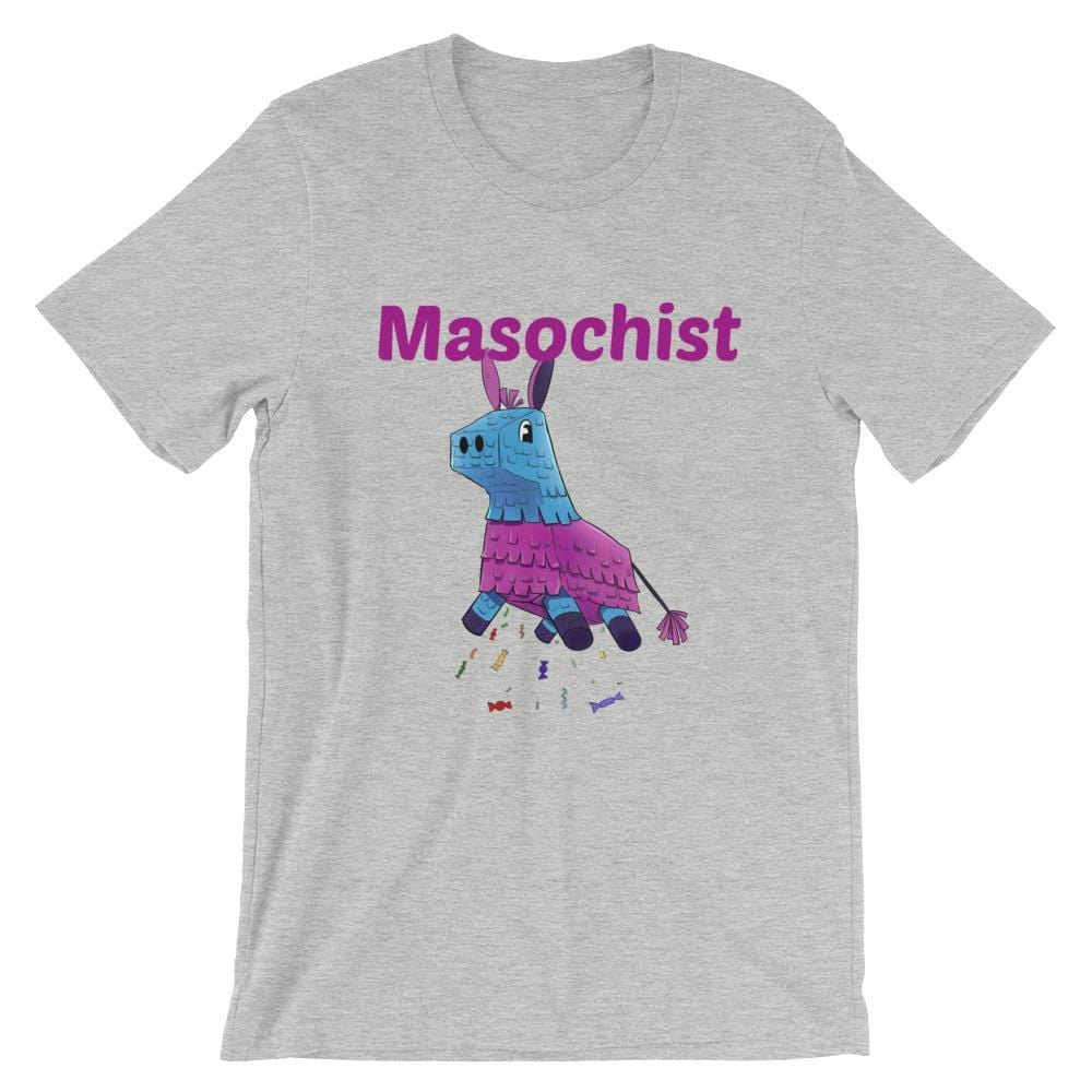 Masochist T-Shirt (Unisex)