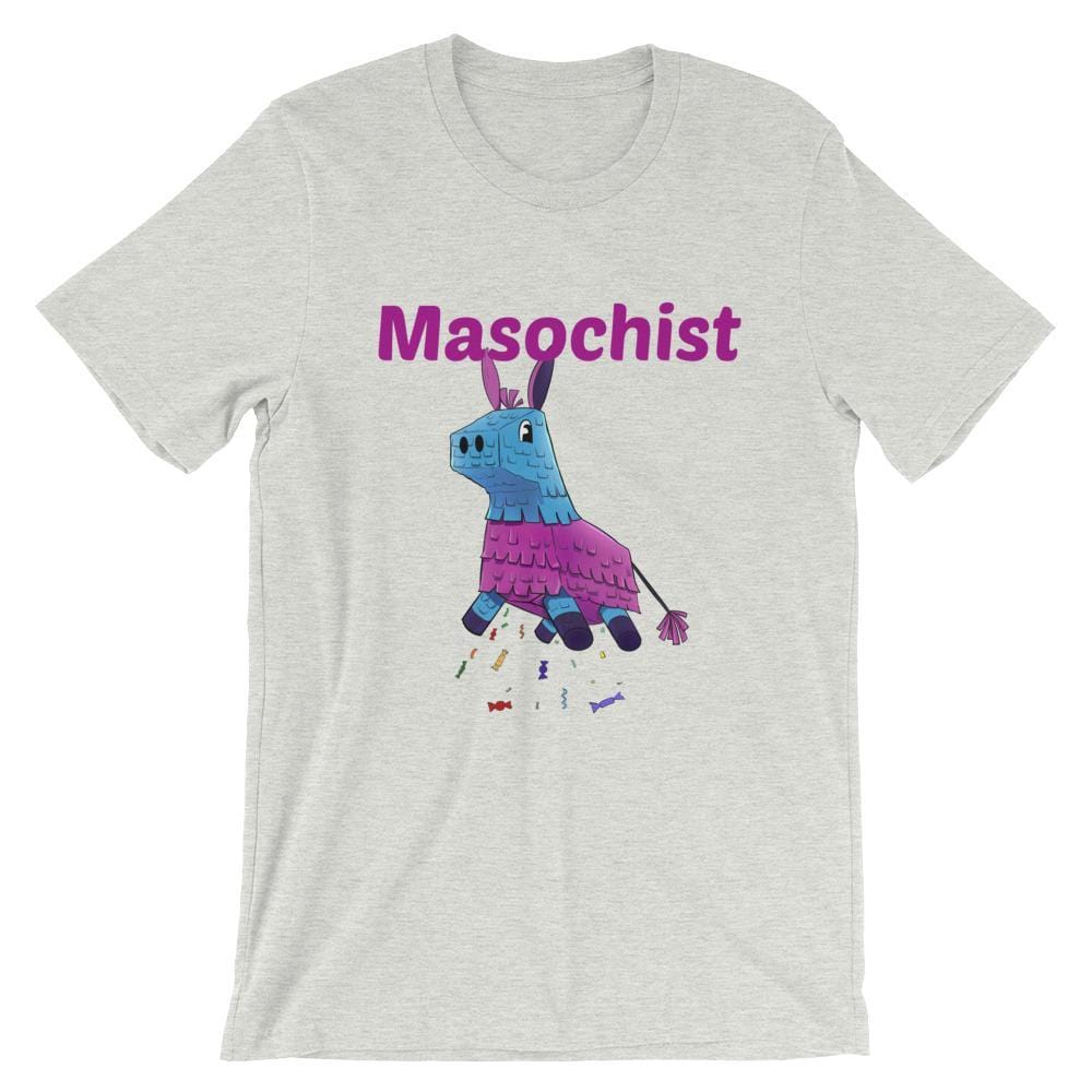 Masochist T-Shirt (Unisex)
