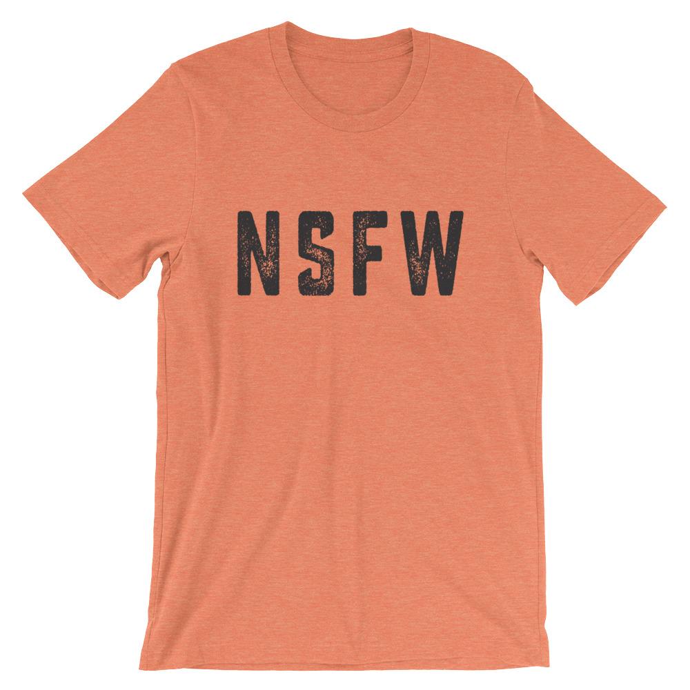 NSFW T-Shirt (Unisex) (Black Lettering)
