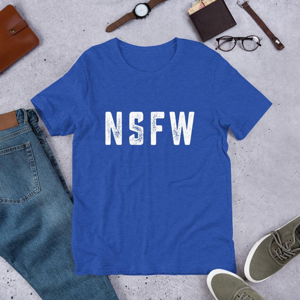 NSFW T-Shirt (Unisex) (White Lettering)