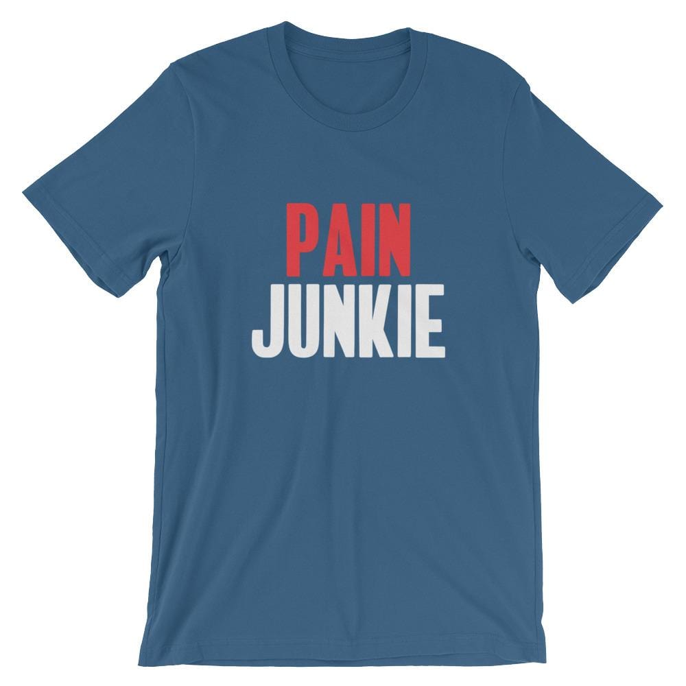 Pain Junkie T-Shirt (Unisex)
