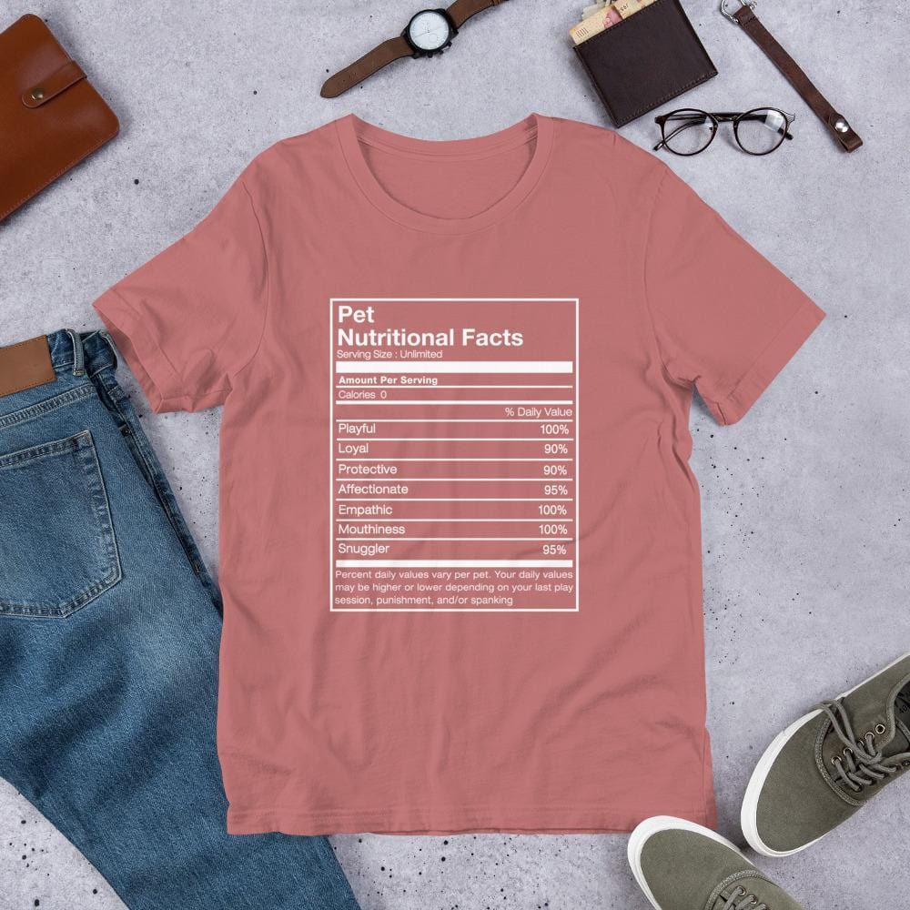Pet Nutritional Facts T-Shirt (Unisex) (White Lettering)