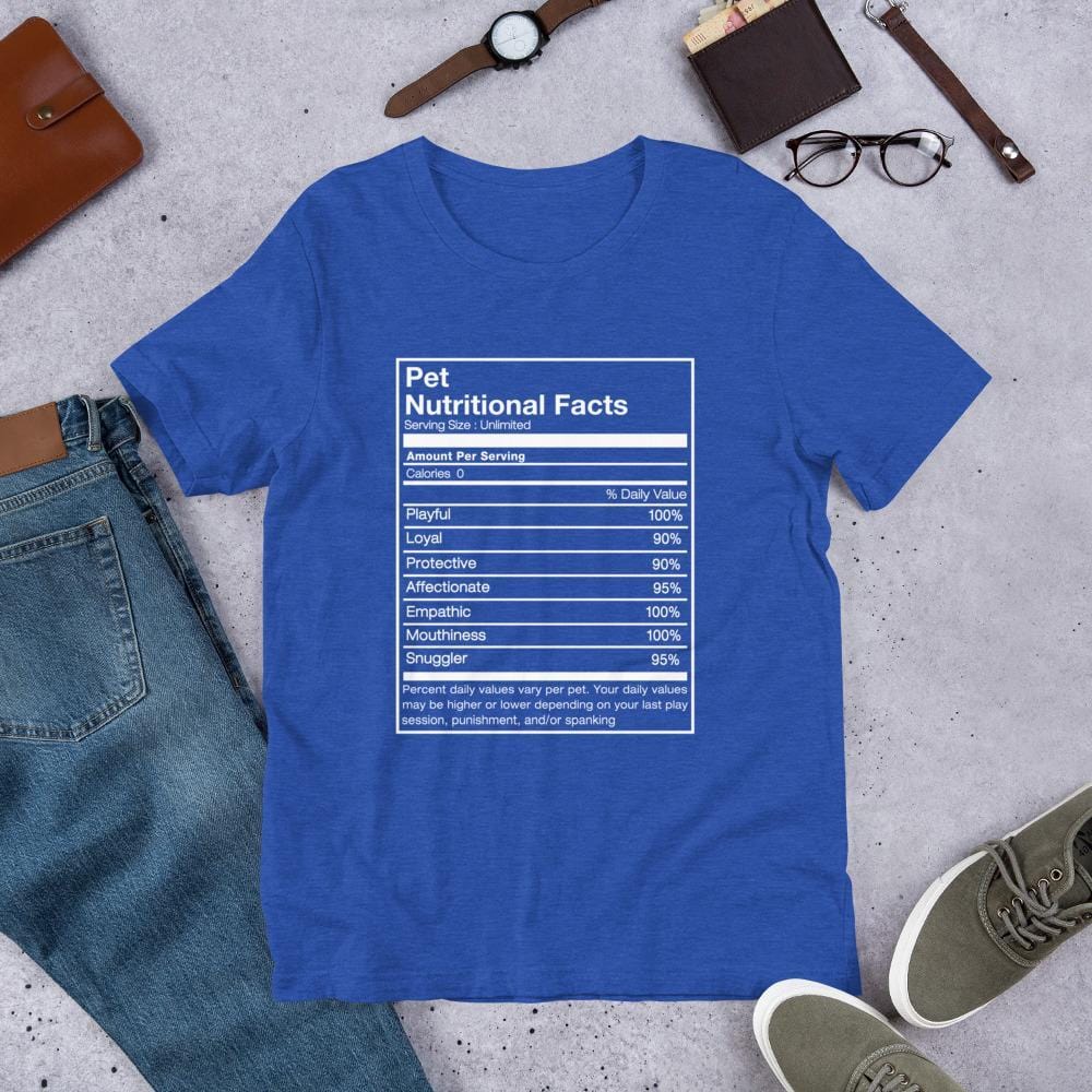 Pet Nutritional Facts T-Shirt (Unisex) (White Lettering)