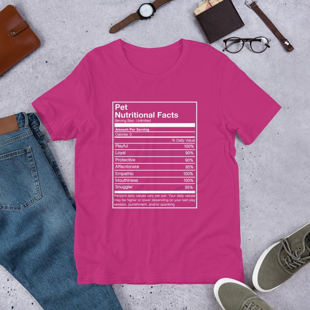 Pet Nutritional Facts T-Shirt (Unisex) (White Lettering)