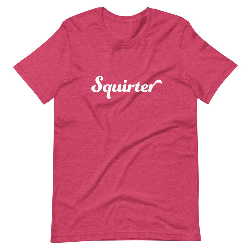 Squirter T-Shirt (Unisex)