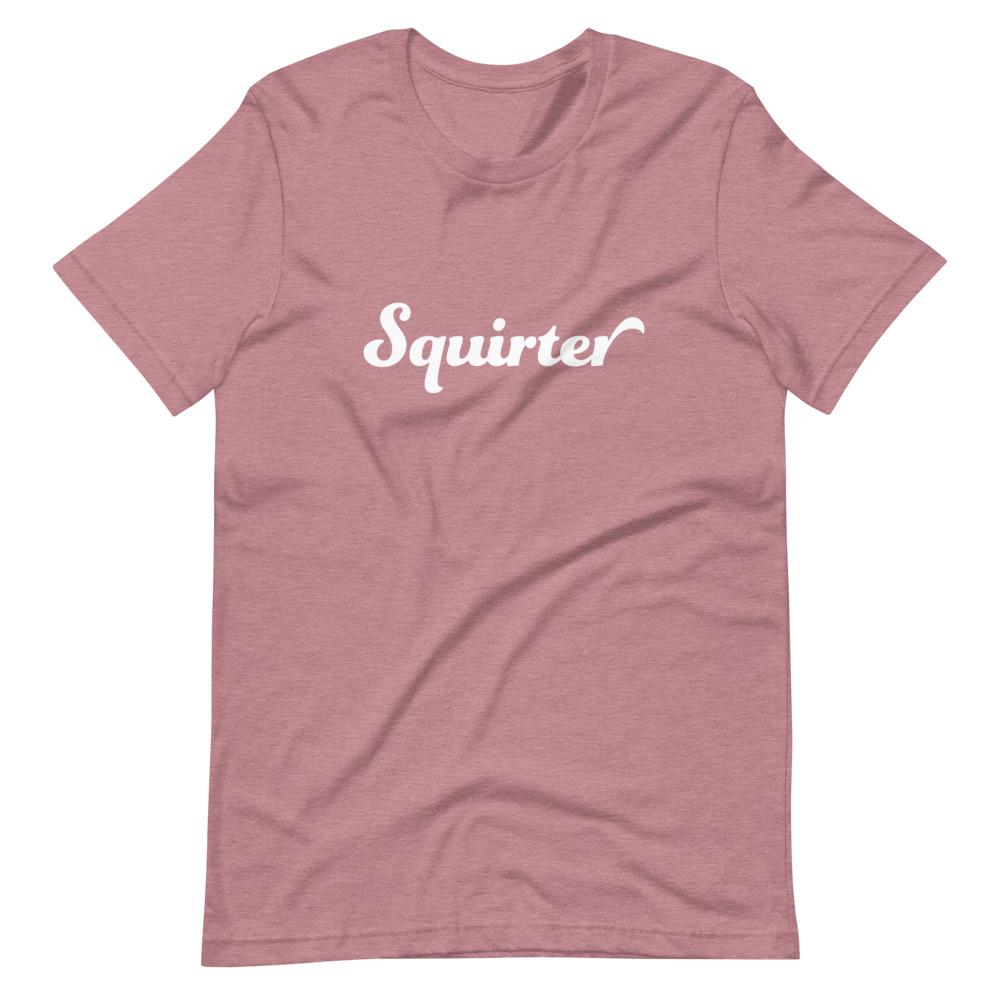 Squirter T-Shirt (Unisex)