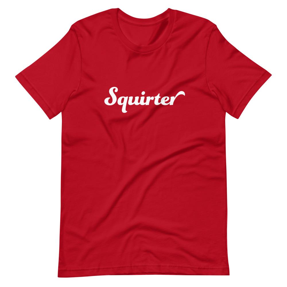 Squirter T-Shirt (Unisex)