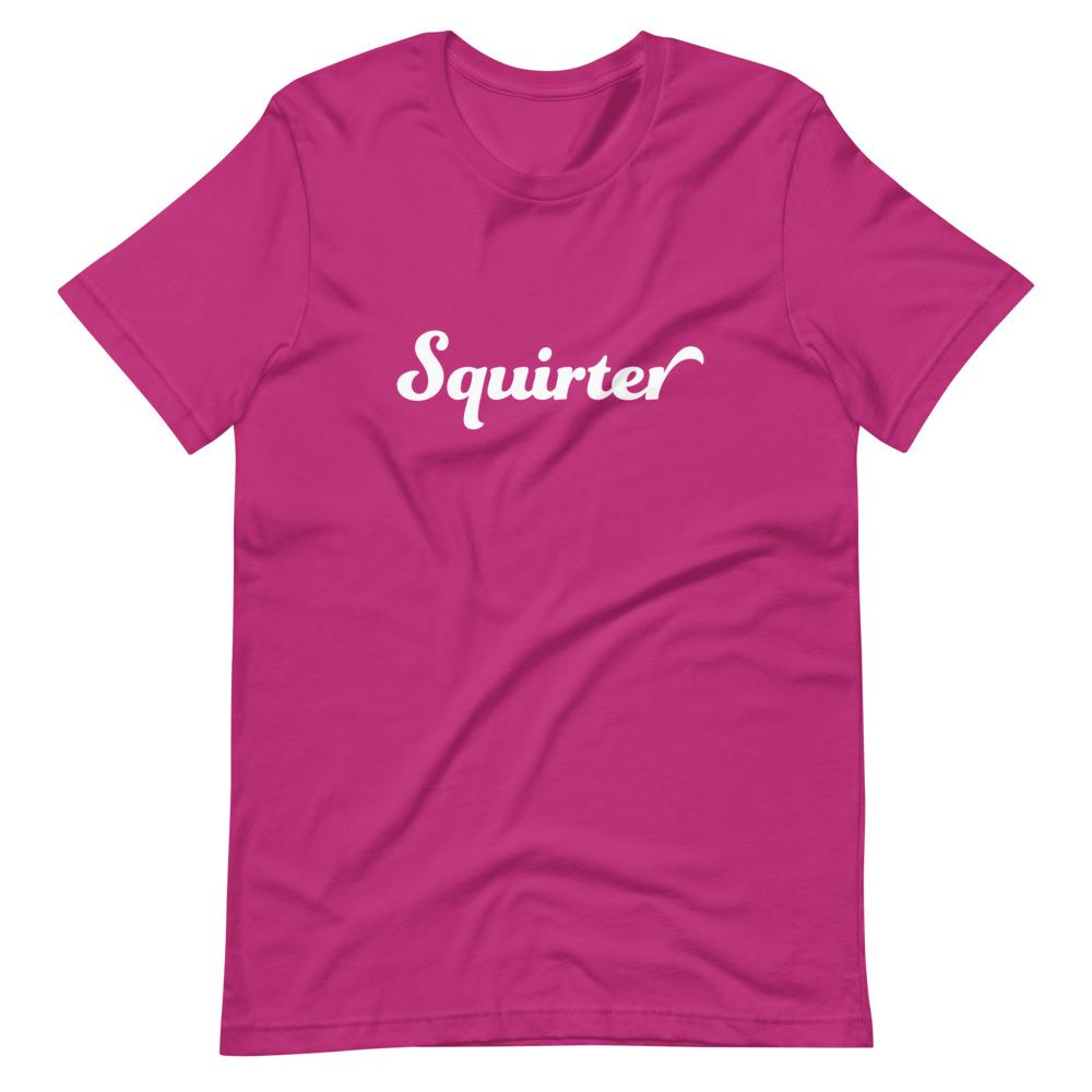 Squirter T-Shirt (Unisex)