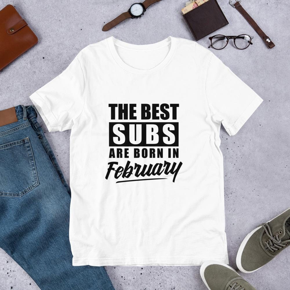 The Best Subs Are Born In... T-Shirt (Unisex)