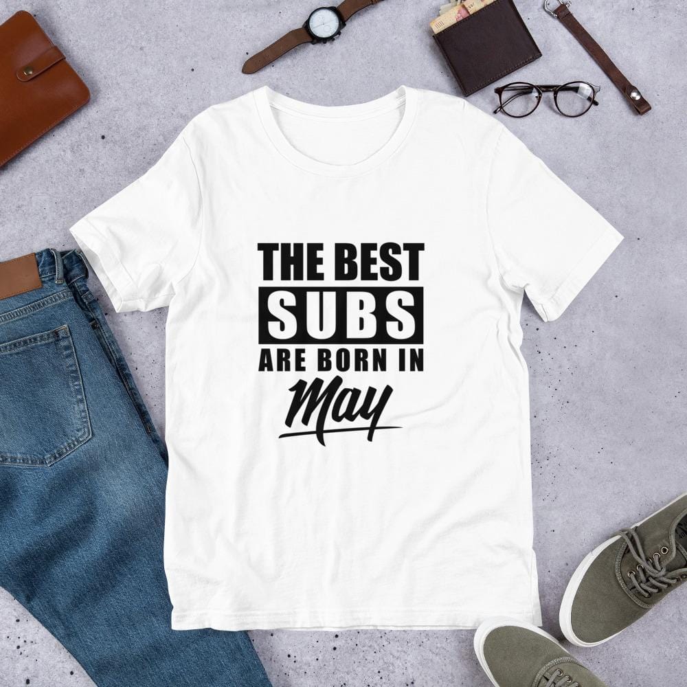 The Best Subs Are Born In... T-Shirt (Unisex)