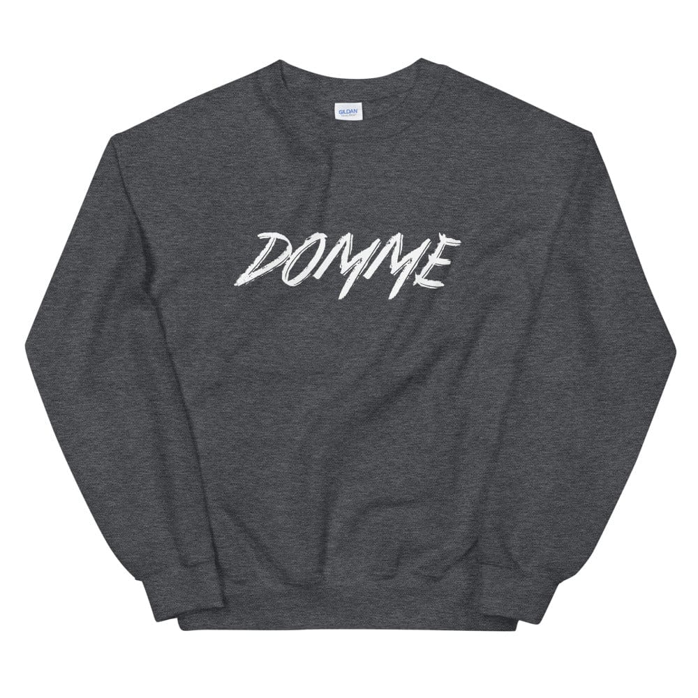 Domme Sweatshirt (Unisex)