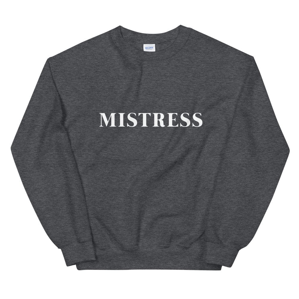 Mistress Sweatshirt (Unisex)