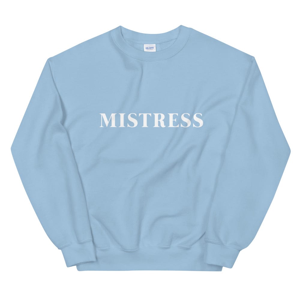 Mistress Sweatshirt (Unisex)