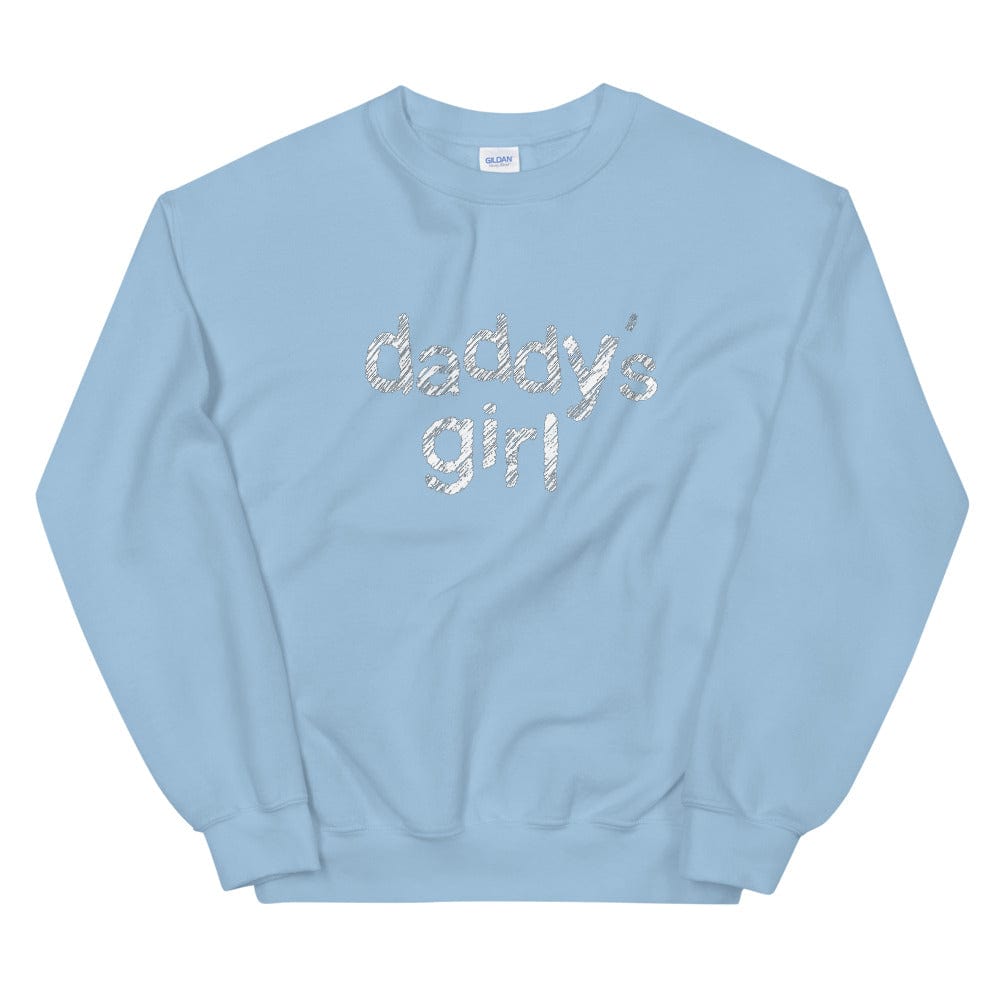 Daddy's Girl Sweatshirt (Unisex)