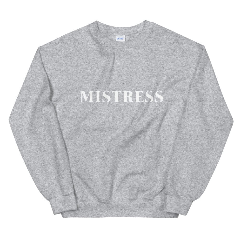 Mistress Sweatshirt (Unisex)