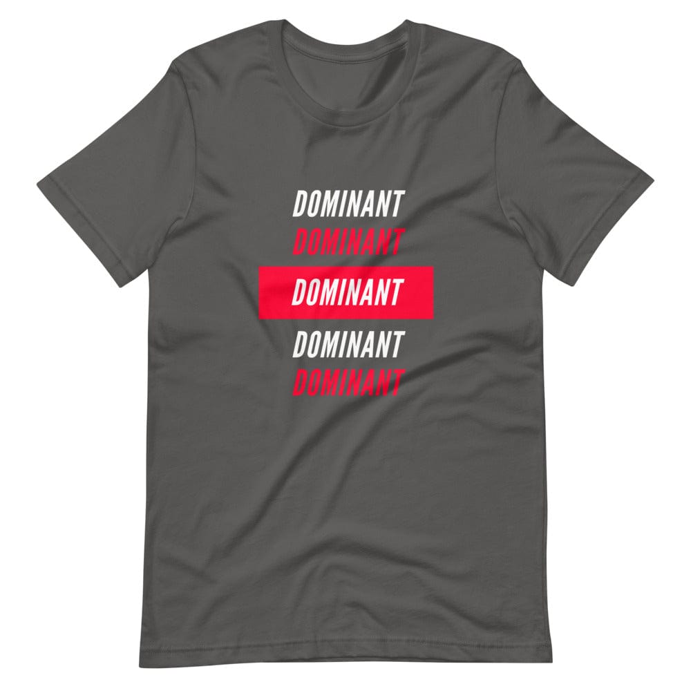Dominant T-Shirt (Unisex)