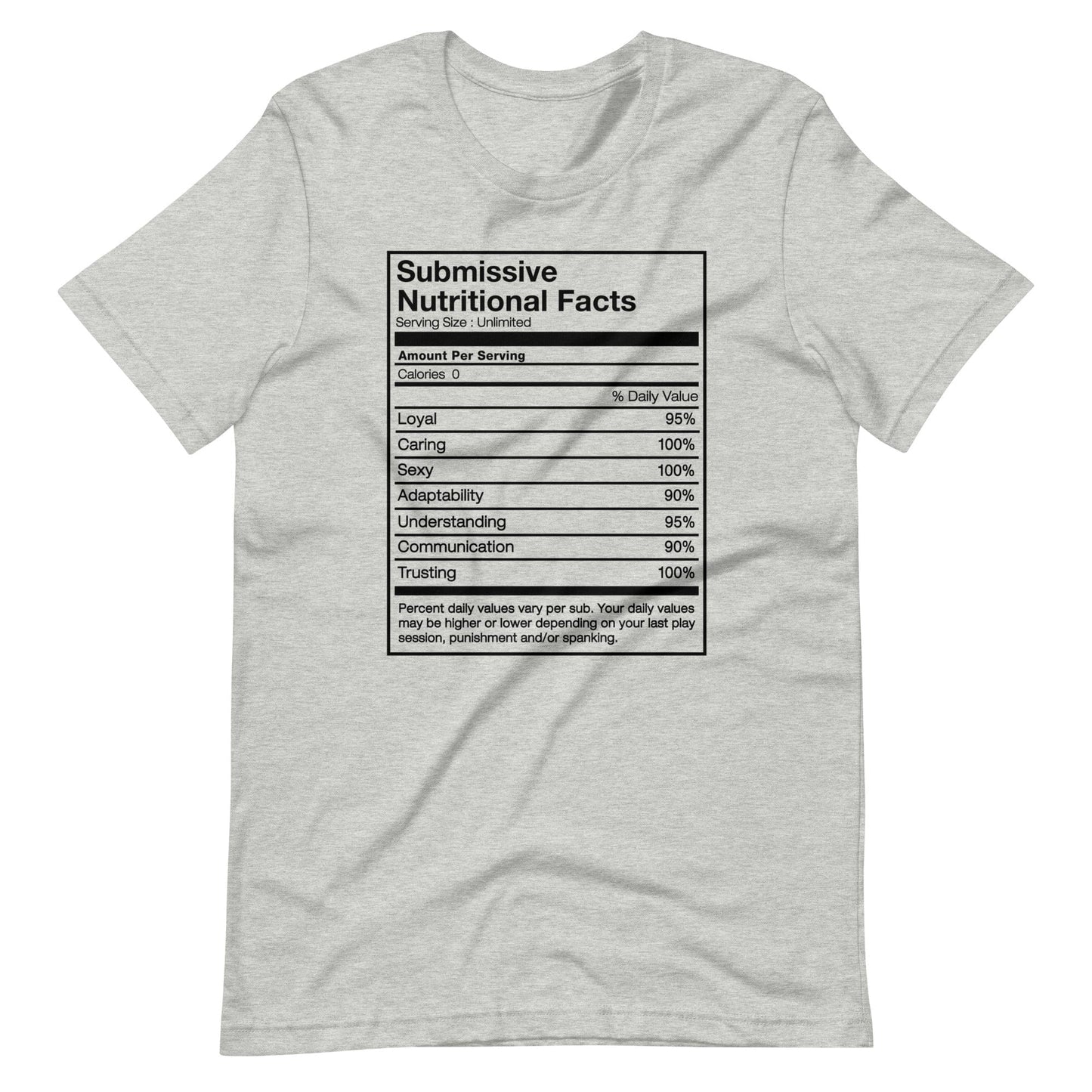 Submissive Nutritional Facts T-Shirt (Unisex)