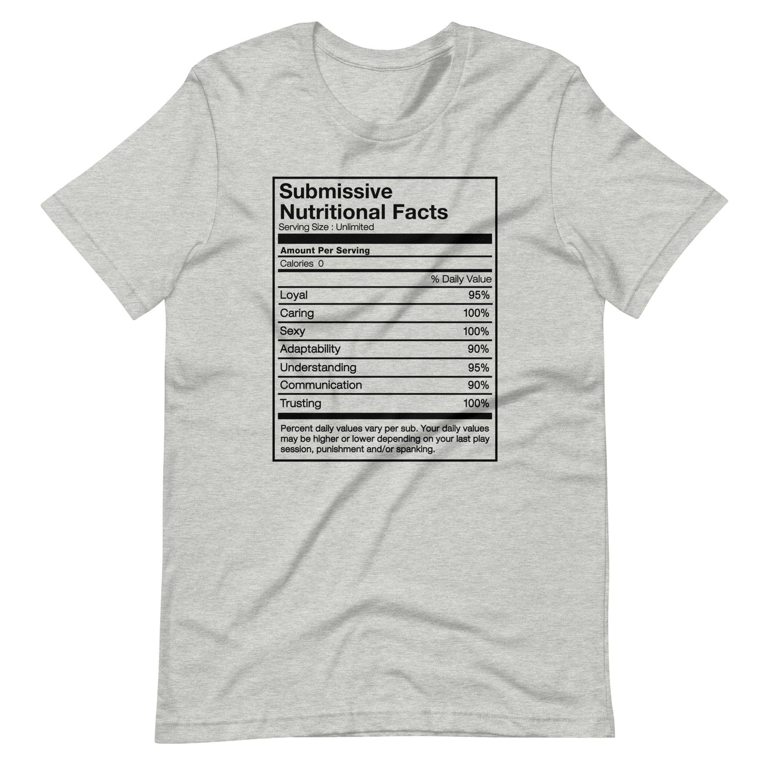 Submissive Nutritional Facts T-Shirt (Unisex)