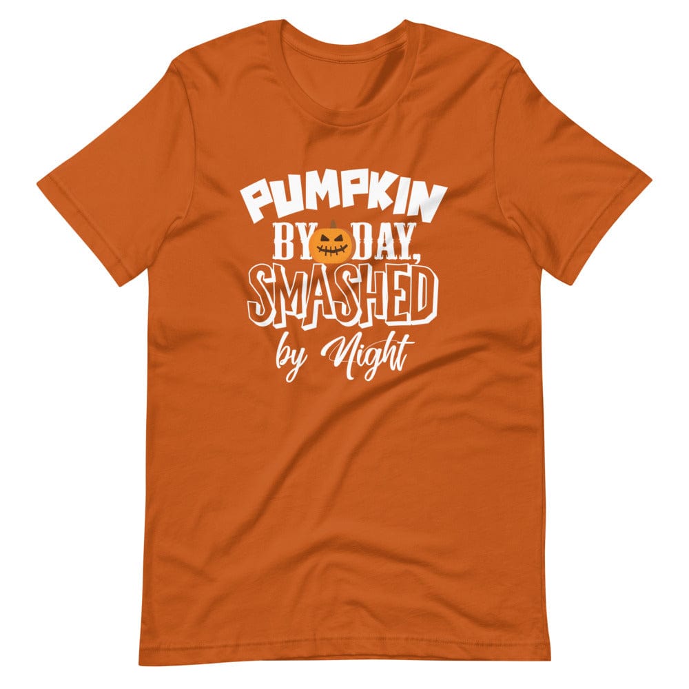 Pumpkin By Day, Smashed By Night T-Shirt (Unisex)