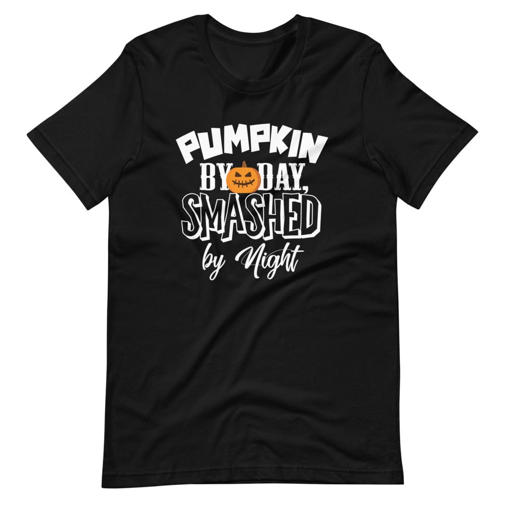 Pumpkin By Day, Smashed By Night T-Shirt (Unisex)