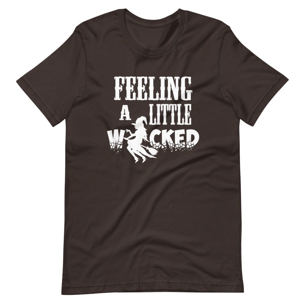 Feeling A Little Wicked T-Shirt (Unisex)