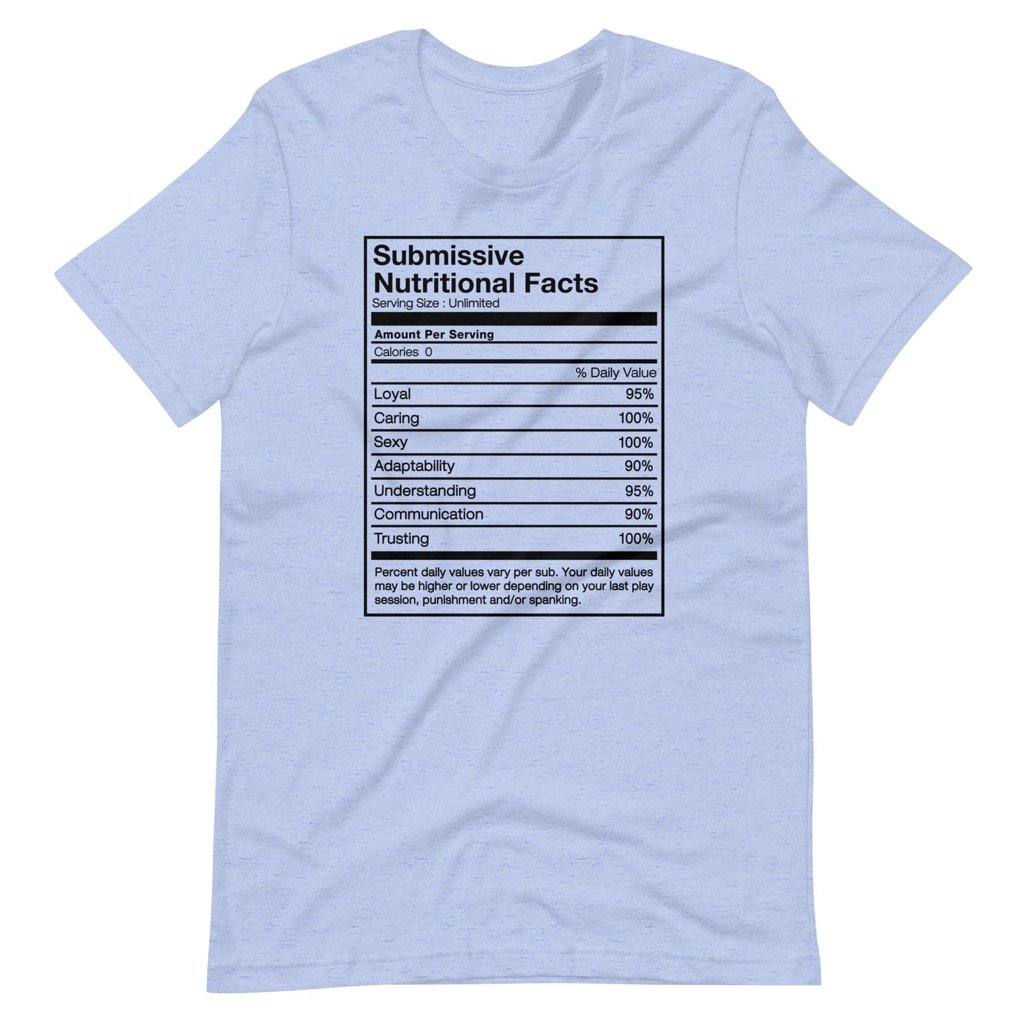 Submissive Nutritional Facts T-Shirt (Unisex)