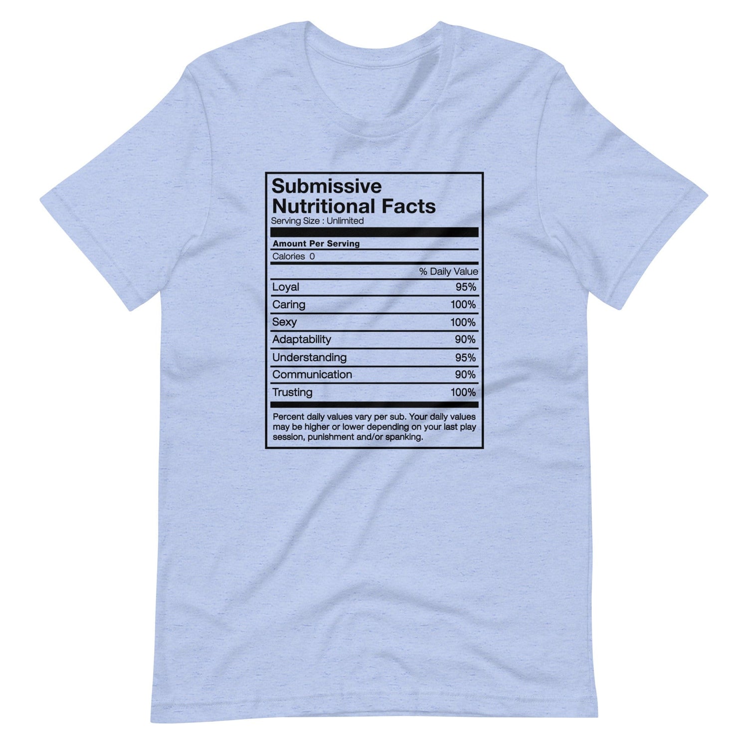 Submissive Nutritional Facts T-Shirt (Unisex)