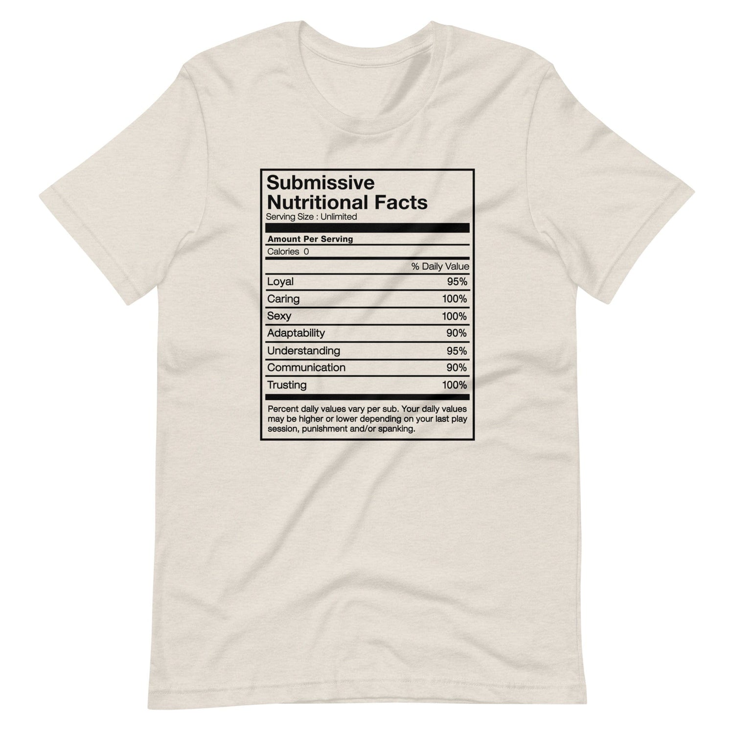 Submissive Nutritional Facts T-Shirt (Unisex)