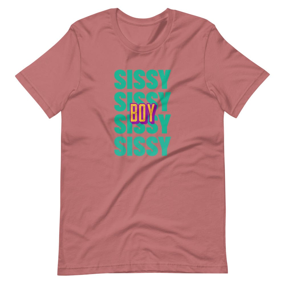Sissy Boy T-Shirt (Unisex)