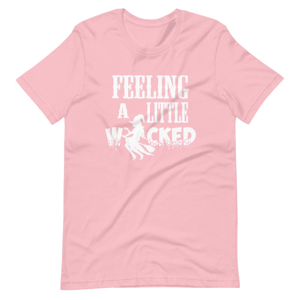 Feeling A Little Wicked T-Shirt (Unisex)