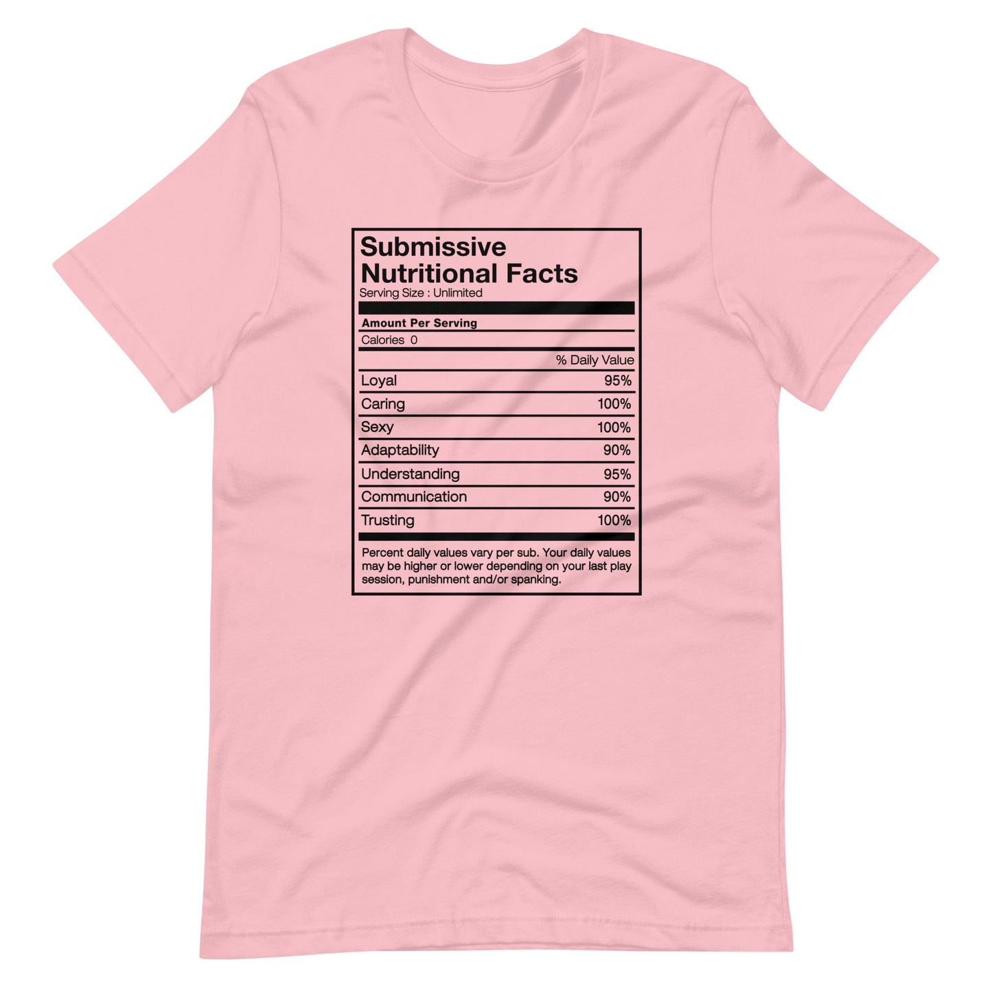 Submissive Nutritional Facts T-Shirt (Unisex)