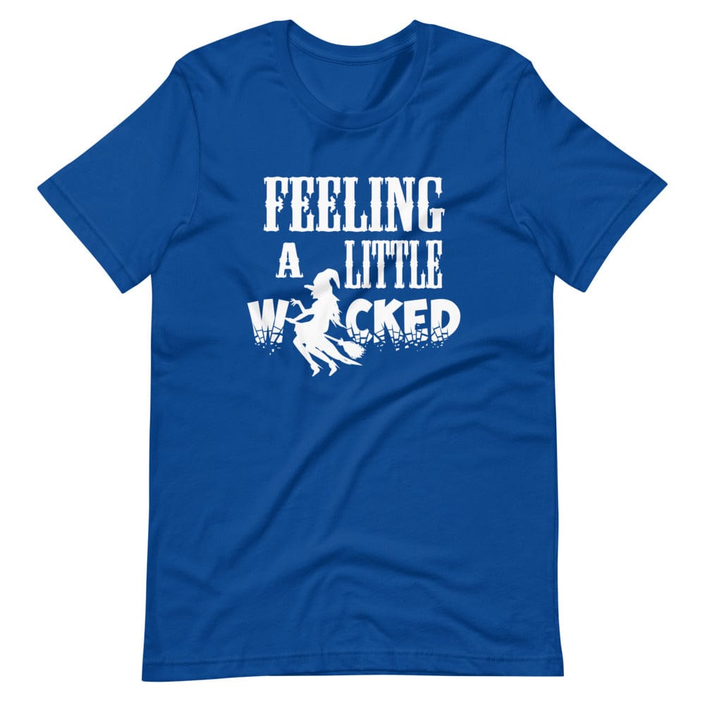 Feeling A Little Wicked T-Shirt (Unisex)