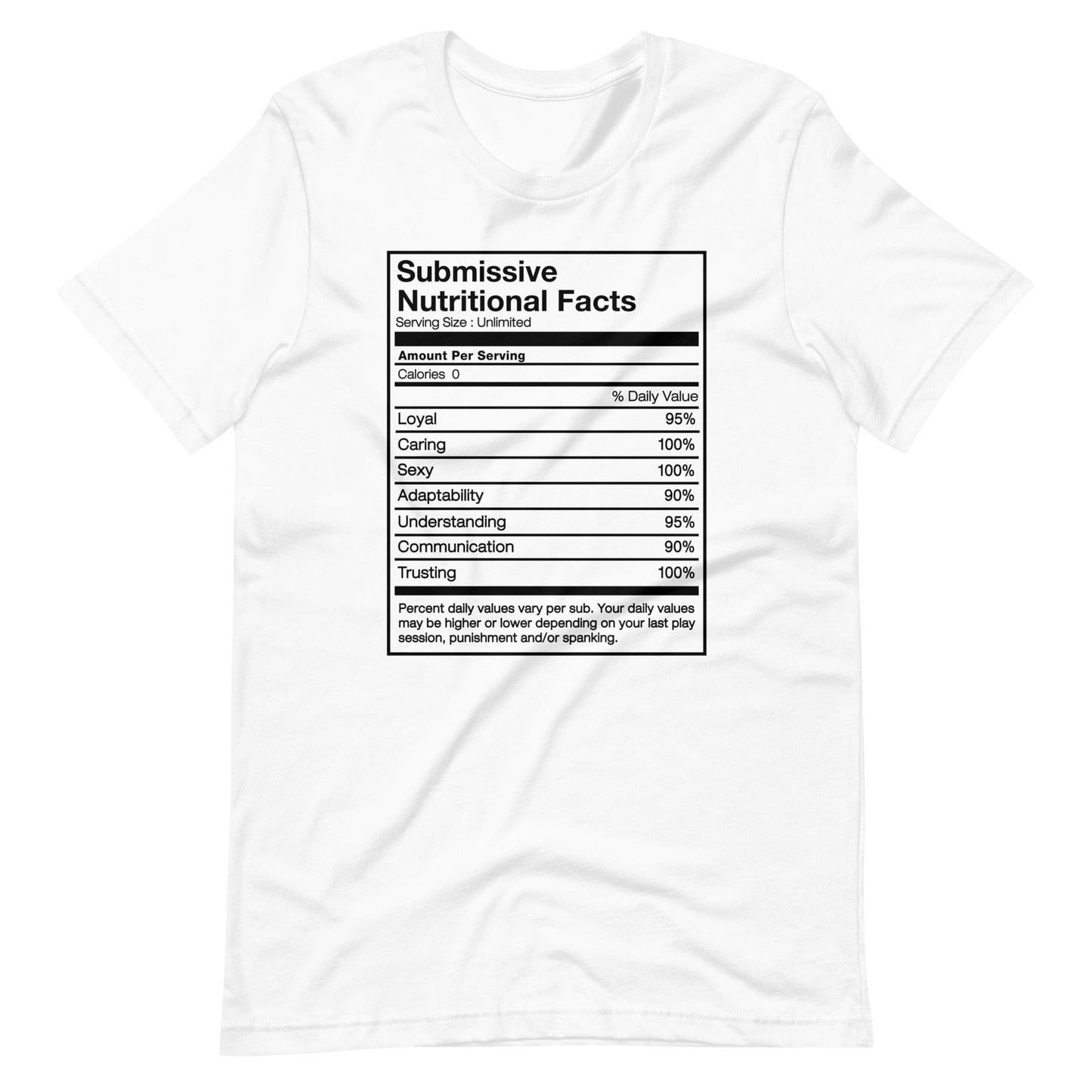 Submissive Nutritional Facts T-Shirt (Unisex)
