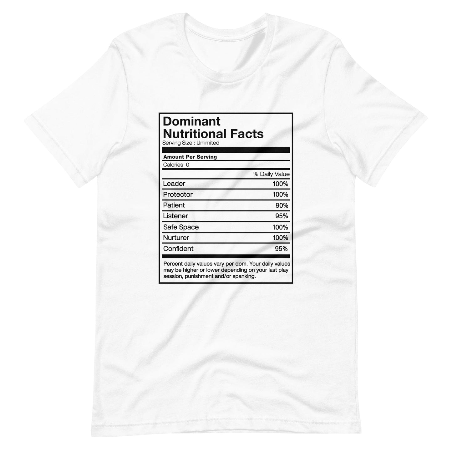 Dominant Nutritional Facts T-Shirt (Unisex)